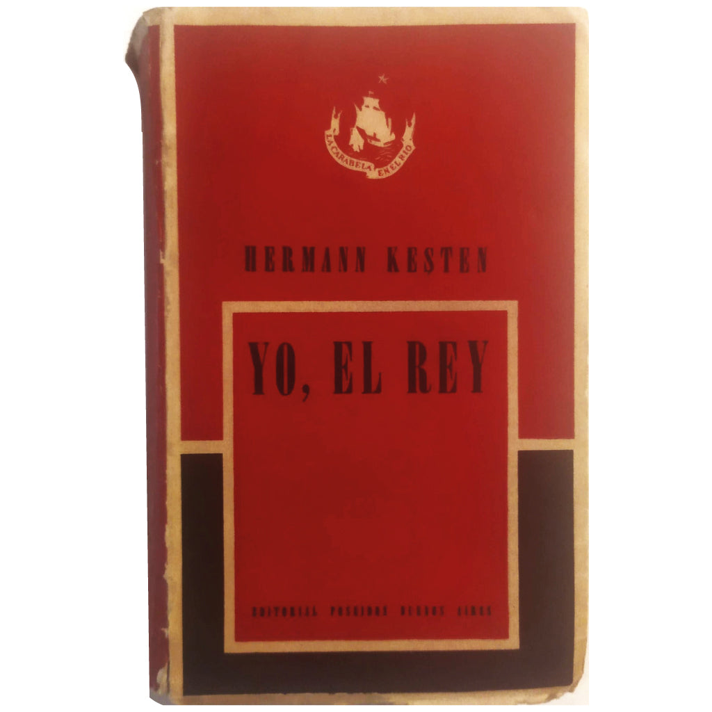 YO, EL REY. Kesten, Hermann
