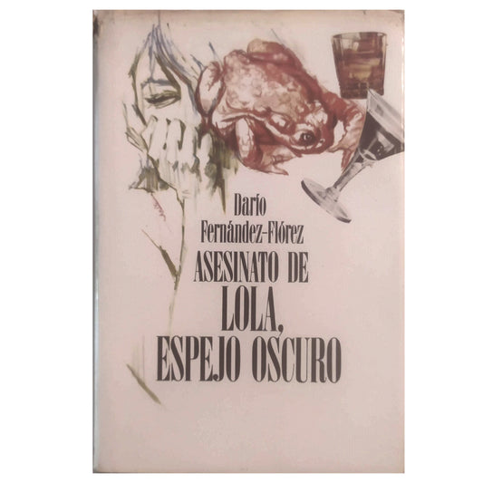 ASESINATO DE LOLA, ESPEJO OSCURO. Fernández-Flórez, Darío