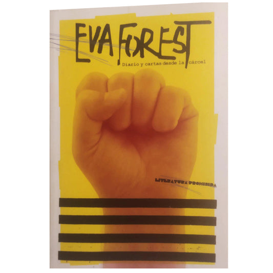 DIARY AND LETTERS FROM PRISON. Forest, Eva