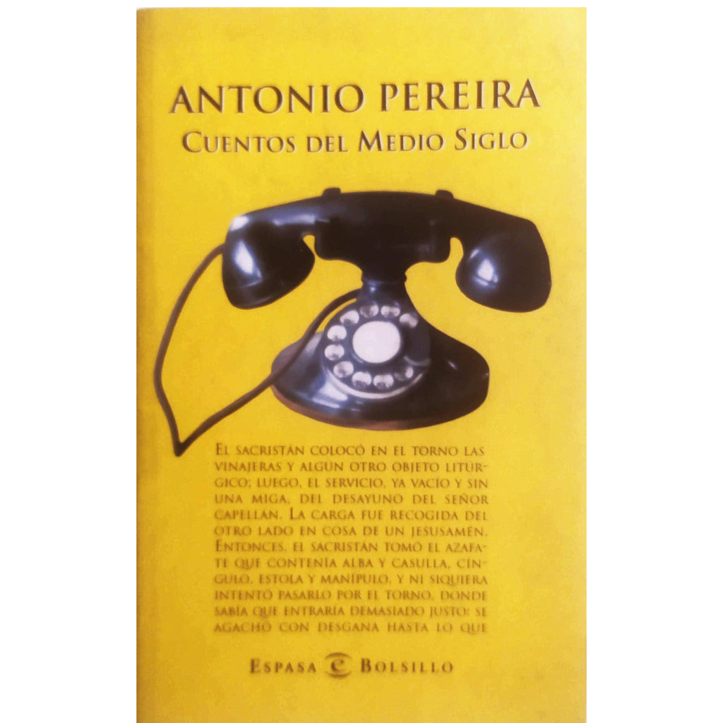 CUENTOS DEL MEDIO SIGLO. Pereira, Antonio