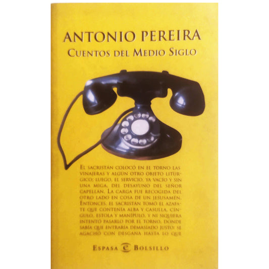 CUENTOS DEL MEDIO SIGLO. Pereira, Antonio