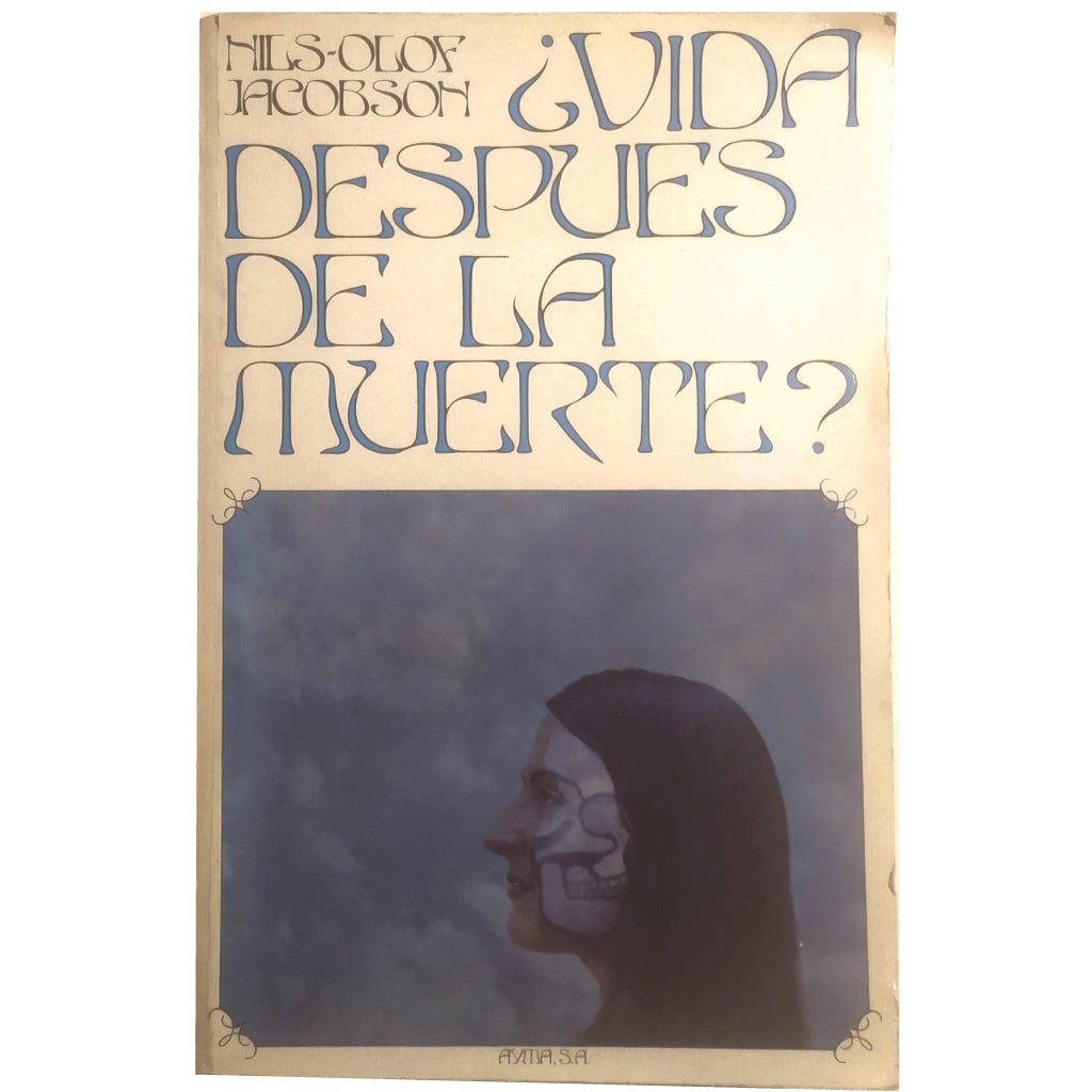 ¿VIDA DESPUÉS DE LA MUERTE? Jacobson, Nils-Olof