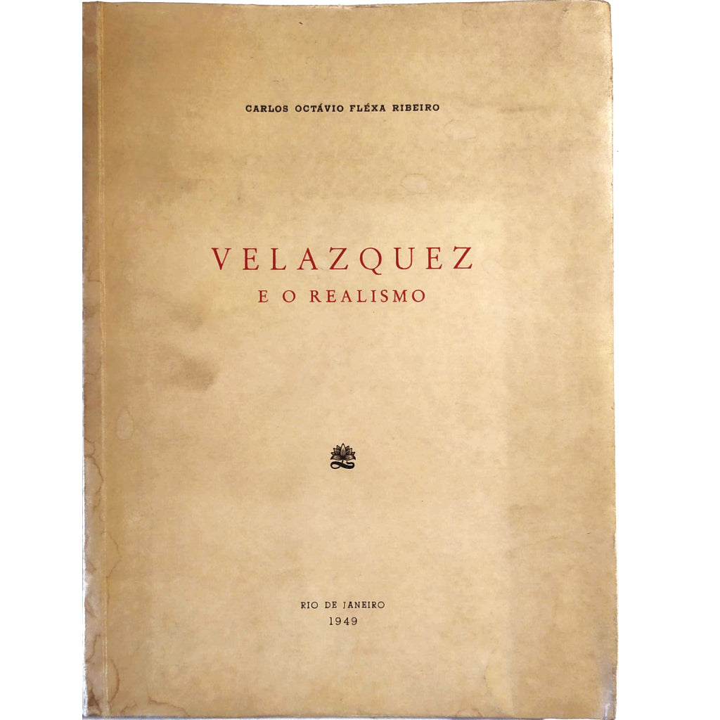 VELAZQUEZ E O REALISMO. Flexa Ribeiro, Carlos Octavio