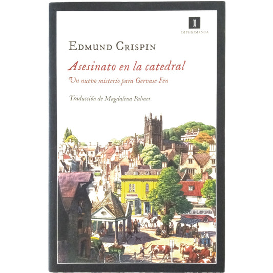 MURDER IN THE CATHEDRAL. A new mystery for Gervase Fen. Crispin, Edmund