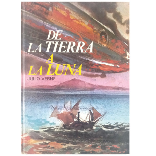 DE LA TIERRA A LA LUNA. Verne, Julio